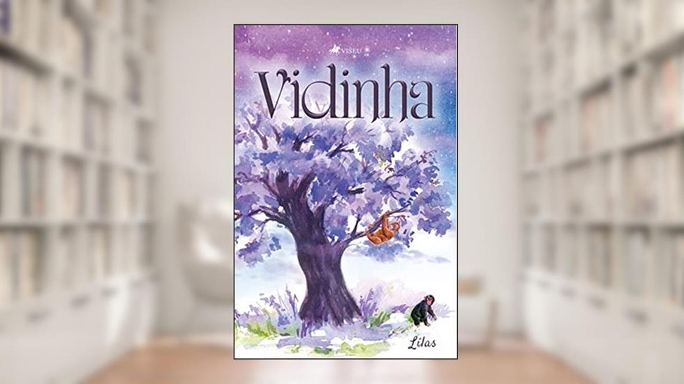 Vidinha, do autor Lílas