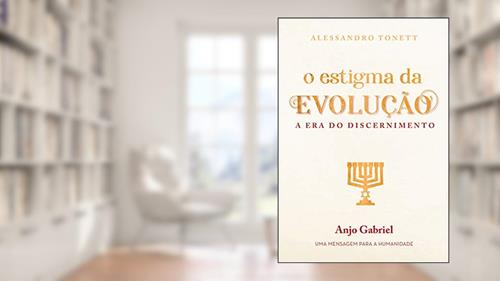 Capa de O Estigma da Evolução: A Era do Discernimento, do autor Alessandro Tonett