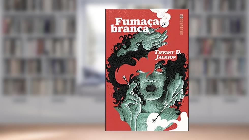 Fumaça branca, do autor Tiffany D. Jackson