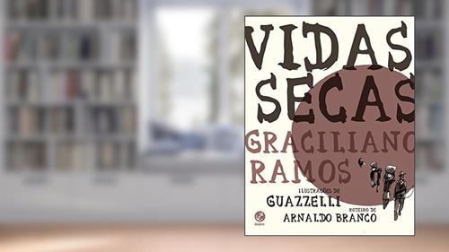 Capa de Vidas secas (Graphic Novel) - Edição oficial, do autor Graciliano Ramos