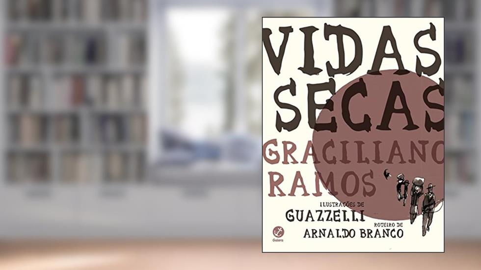 Vidas secas (Graphic Novel) - Edição oficial, do autor Graciliano Ramos