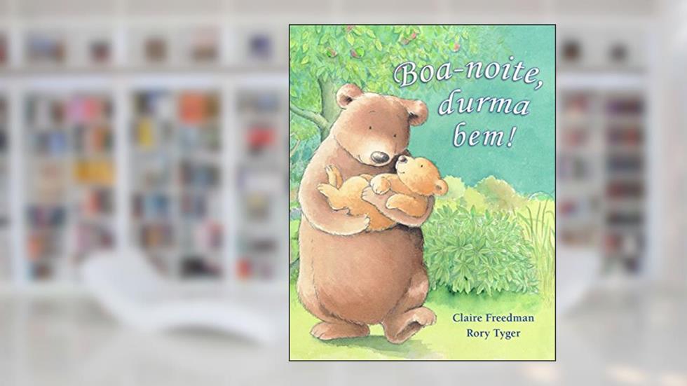 Boa-noite, durma bem!, do autor Claire Freedman
