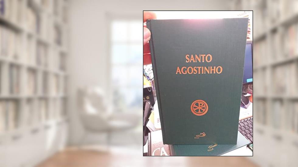 Patrística - A Verdadeira Religião | O Cuidado Devido aos Mortos - Vol. 19 (Volume 19), do autor Santo Agostinho