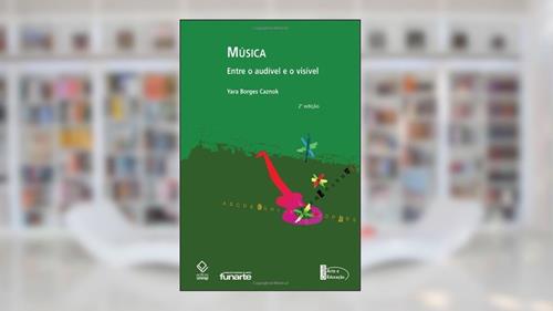 Capa de Música - Entre o Audivel e o Visivel, do autor Yara Borges Caznok