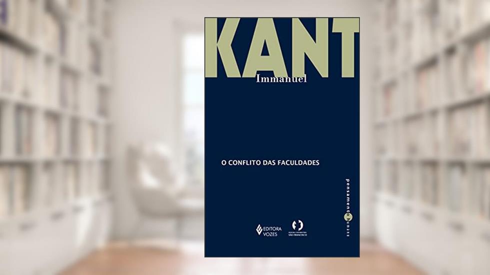 O conflito das faculdades, do autor Immanuel Kant