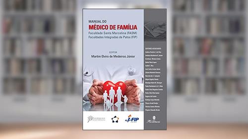 Capa de Manual do Medico de Família - Faculdade Santa Marcelina / Faculdades Integradas de Patos, do autor Martim Elviro De Medeiros Junior