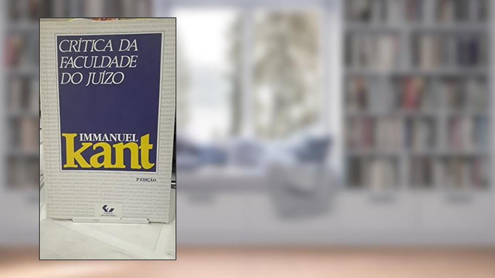 Crítica da Faculdade do Juízo, do autor Immanuel Kant