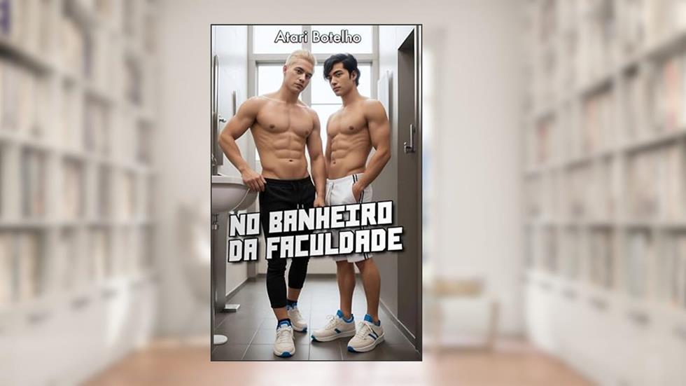 No Banheiro da Faculdade, do autor Atari Botelho