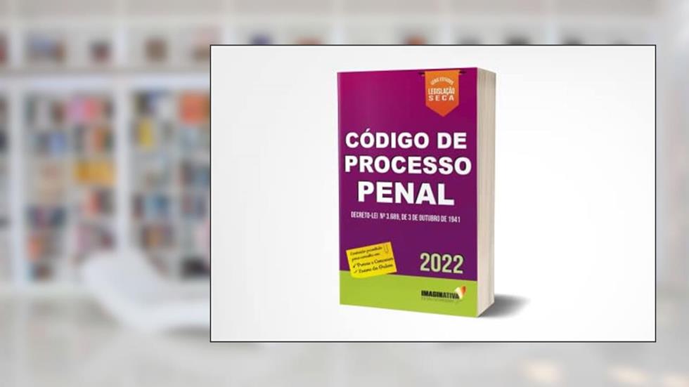 Código de Processo Penal 2022 - 6A. Ed - Série Estudos - Legislação Seca, do autor Cristiani Tomaz Venâncio