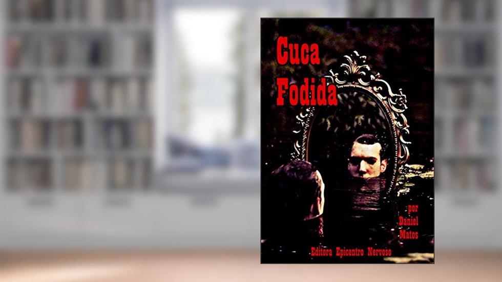 Cuca Fodida, do autor Daniel Matos