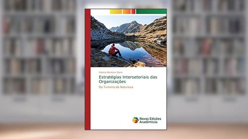 Capa de Estratégias Intersetoriais das Organizações: Do Turismo de Natureza, do autor Patrícia Monteiro Gorni