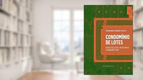 Capa de Condomínio De Lotes, do autor Bernardo Amorim Chezzi