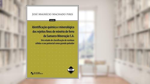 Capa de Identificação Química E Mineralogica Dos Rejeitos, do autor Jose Mauricio Machado Pires