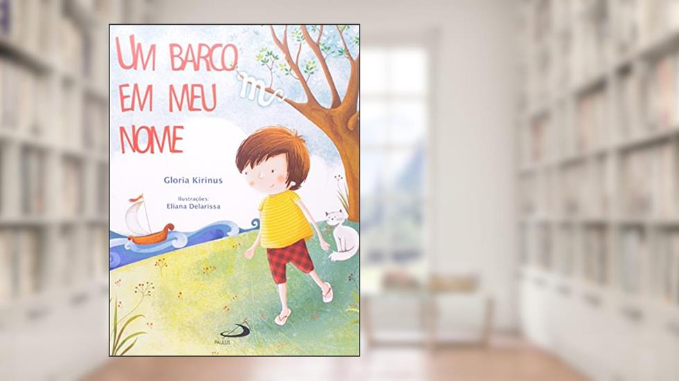 Um Barco em meu Nome, do autor Gloria Kirinus