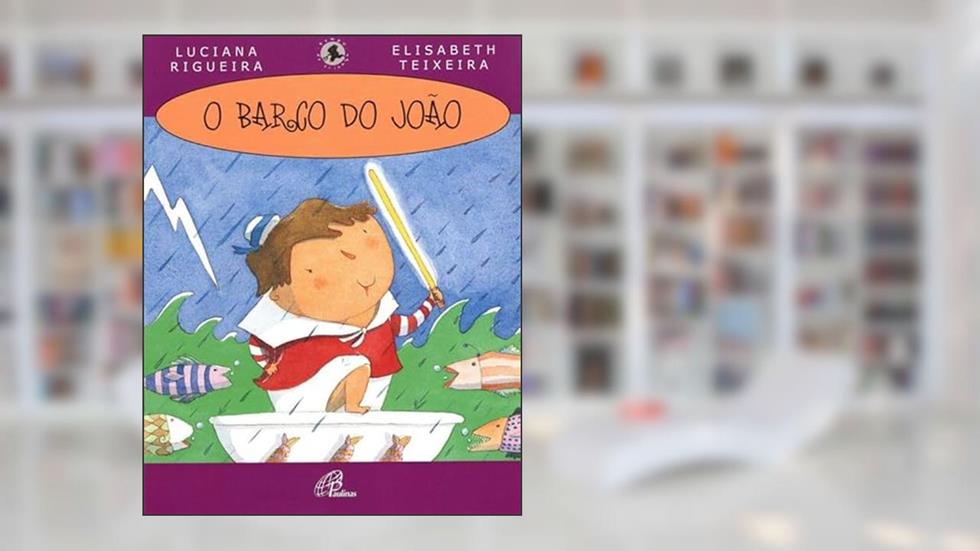 O barco do João, do autor Luciana Rigueira