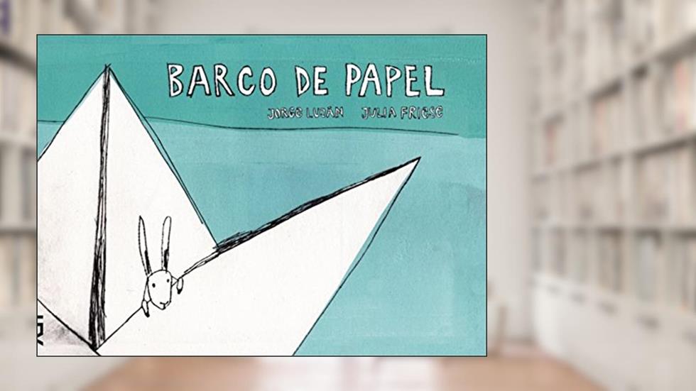 Barco De Papel, do autor Jorge Lujan