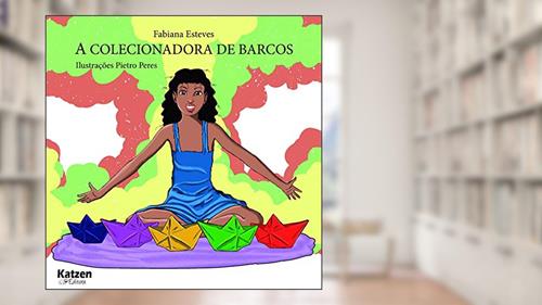 Capa de A Colecionadora de Barcos, do autor Fabiana Esteves