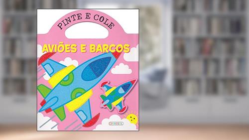 Capa de Pinte e cole - aviões e barcos, do autor Jordi Busquets