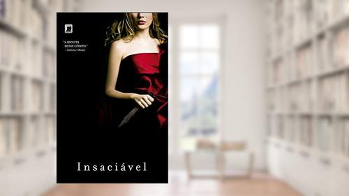 Capa de Insaciável, do autor Meg Cabot