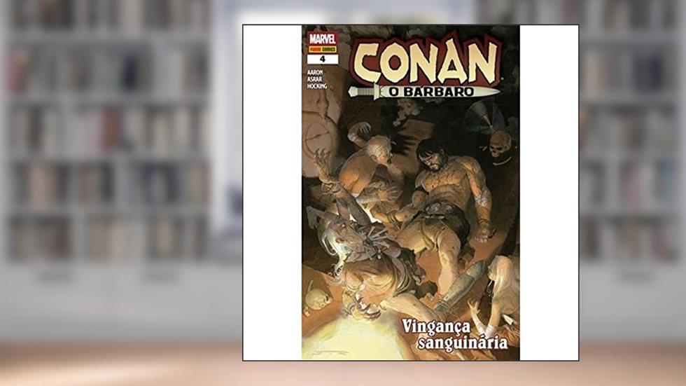 Conan, o Bárbaro Vol. 4: Vingança Sanguinária!, do autor Jason Aaron