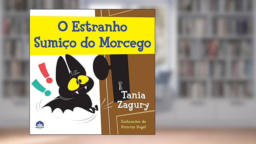 O estranho sumiço do morcego, do autor Tania Zagury