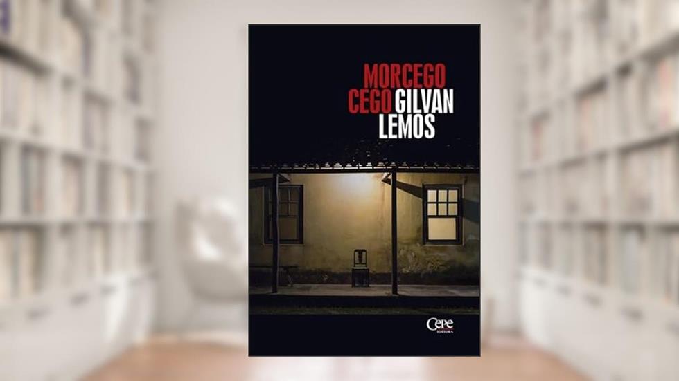 MORCEGO CEGO, do autor GILVAN LEMOS