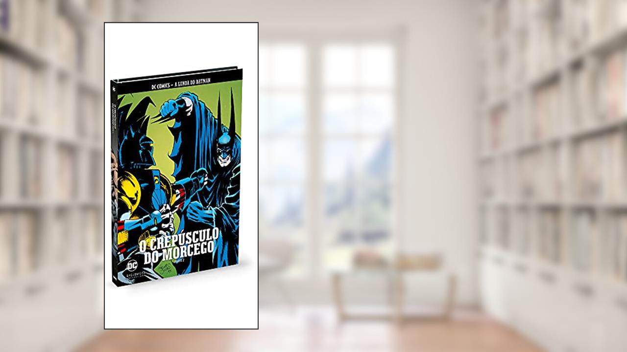 Coleção Lendas do Batman Ed. 36 - o Crespúsculo do Morcego Parte 2, do autor Eaglemoss