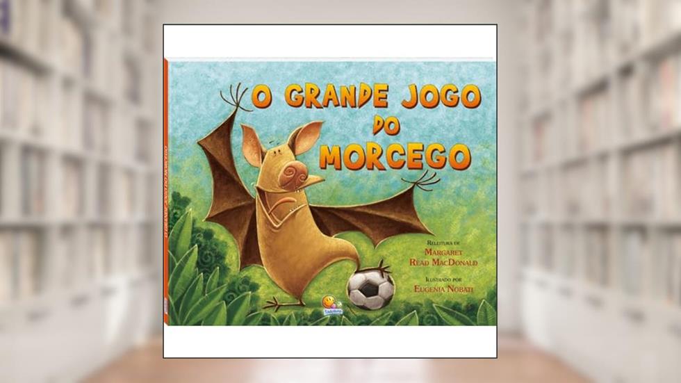 Biblioteca de Literatura(33):Grande jogo do morcego,O, do autor Read Margaret Macdonald