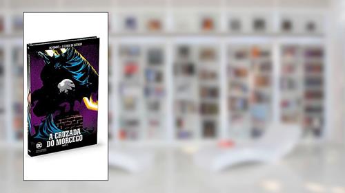 Capa de A Cruzada do Morcego - Parte 2 - Coleção Lendas do Batman, do autor Vários Autores