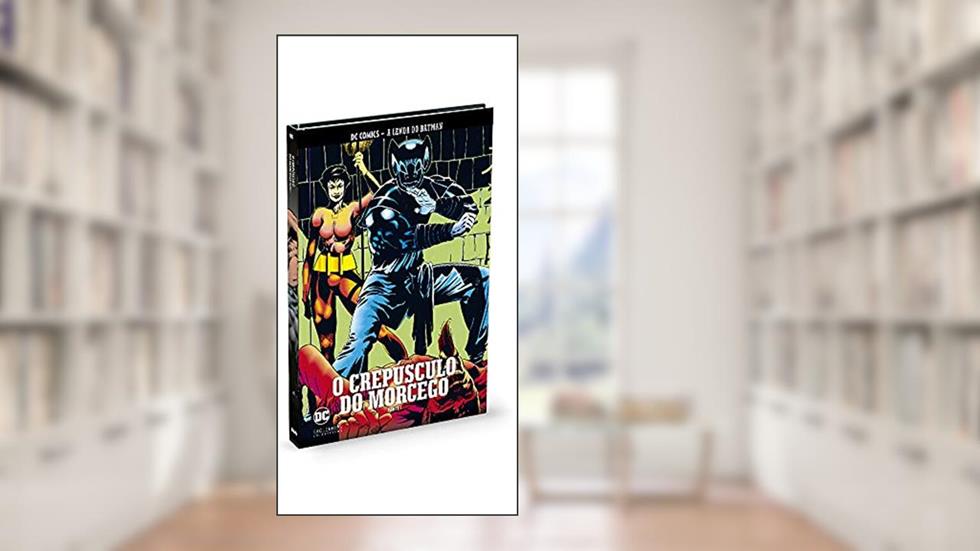 Coleção Lendas do Batman Ed. 35 - o Crespúsculo do Morcego Parte 1, do autor Eaglemoss