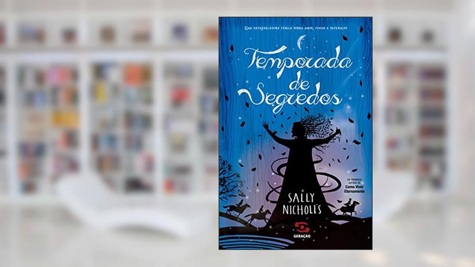 Temporada de segredos, do autor Sally Nicholls