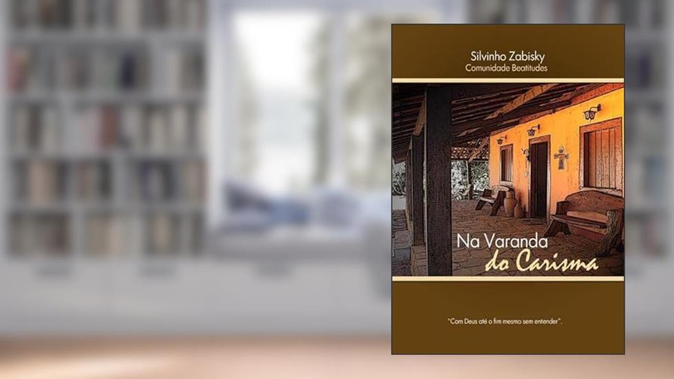 Na Varanda do Carisma, do autor Silvinho Zabisky