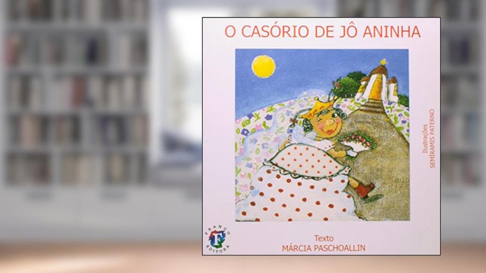 O Casório De Jo Aninha. Aprendendo A Voar, do autor Marcia Paschoalin