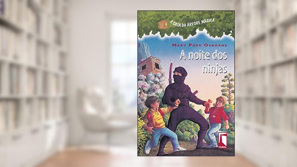 A noite dos ninjas, do autor Mary Pope Osborne