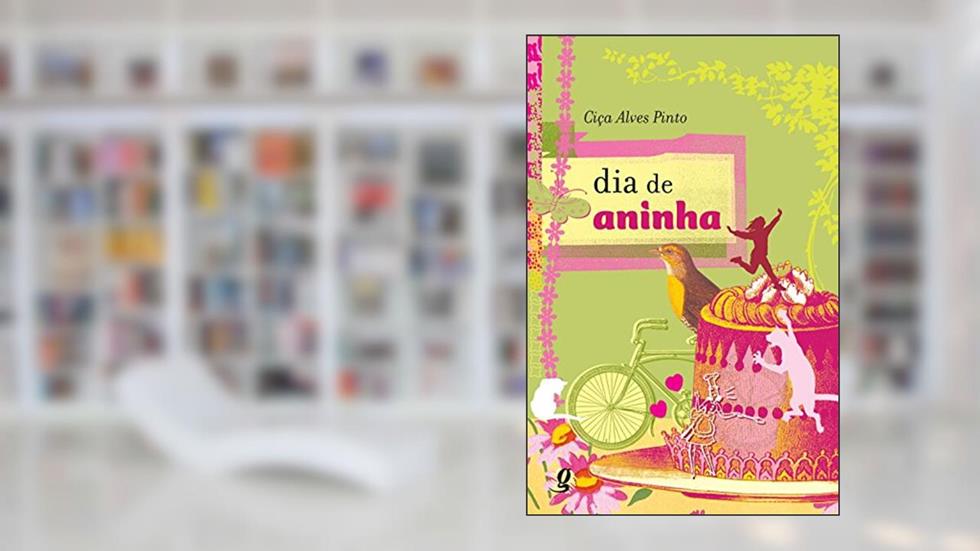 Dia de aninha, do autor Ciça Alves Pinto