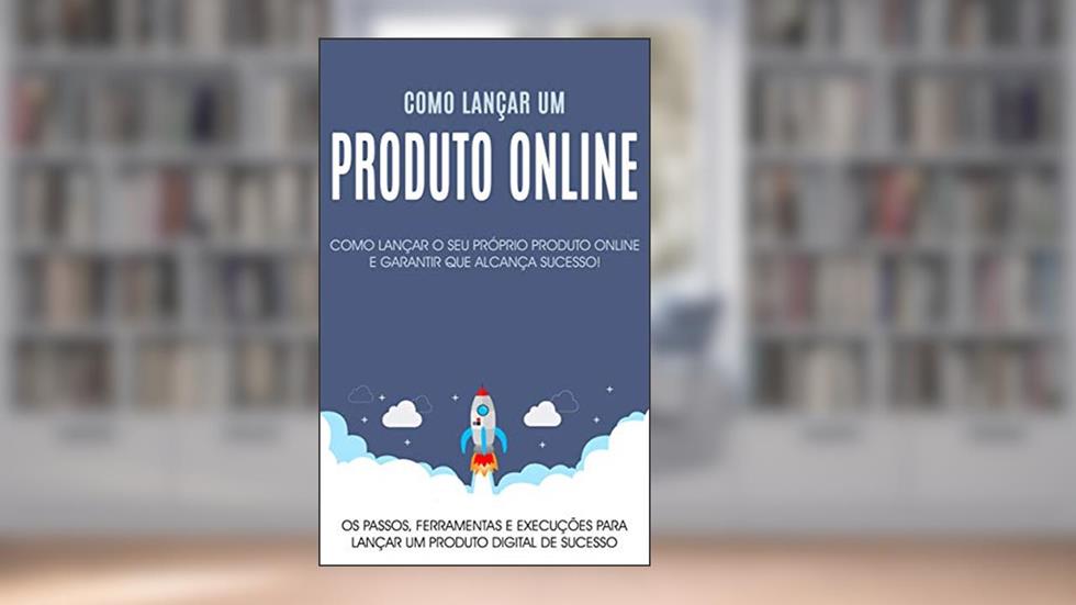 Como lançar um produto no mercado: Os passos, ferramentas e execuções para lançar o seu produto online com sucesso, do autor Felipe Pereira