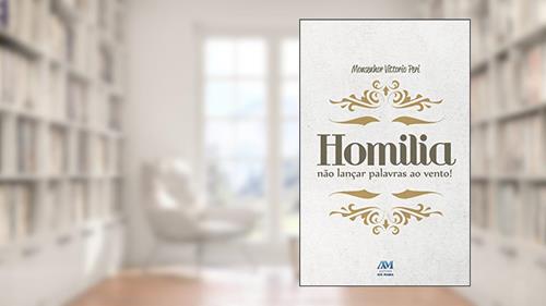 Capa de Homilia: Não Lançar Palavras ao Vento!, do autor Monsenhor Vittorio Peri