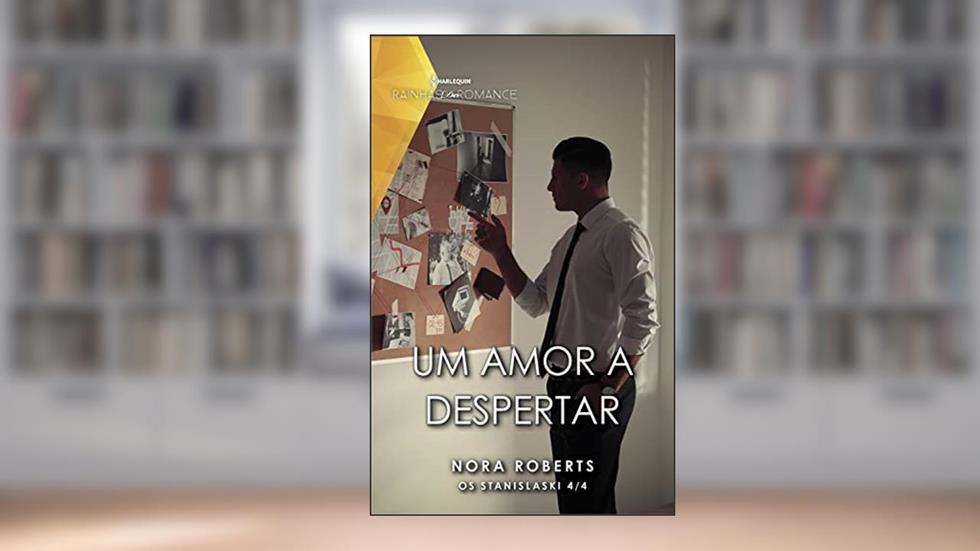 Um amor a despertar (Rainhas do Romance Livro 130), do autor Nora Roberts
