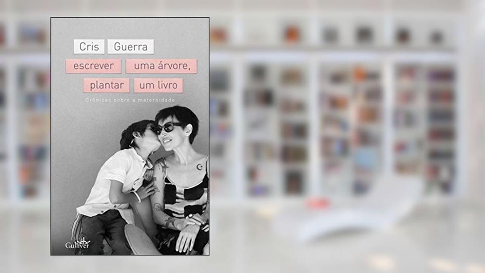 Escrever uma árvore, Plantar um Livro, do autor Cris Guerra
