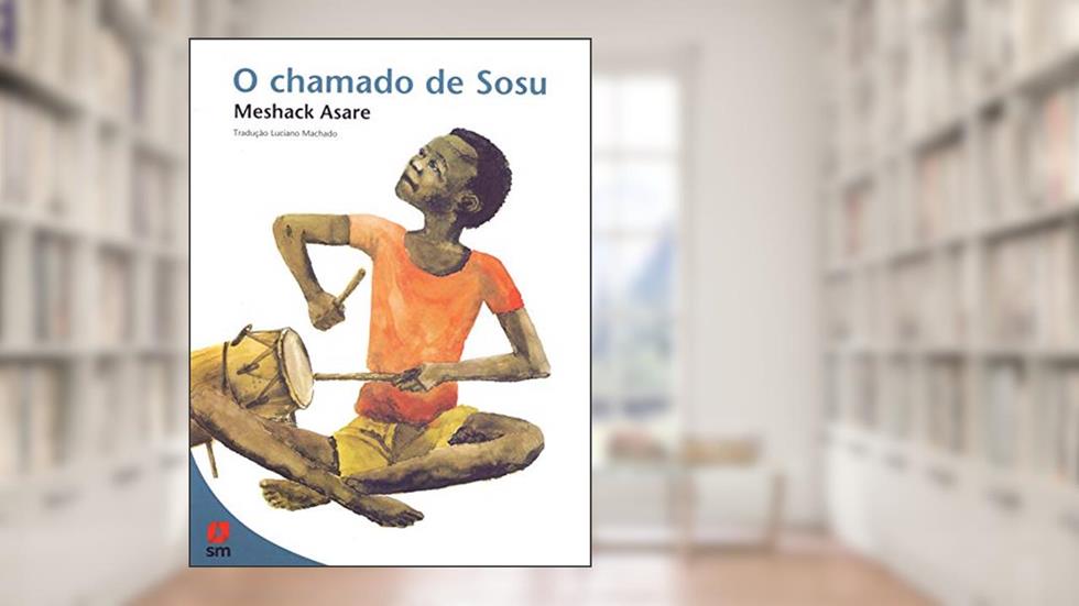 O Chamado de Sosu, do autor Meshack Asare