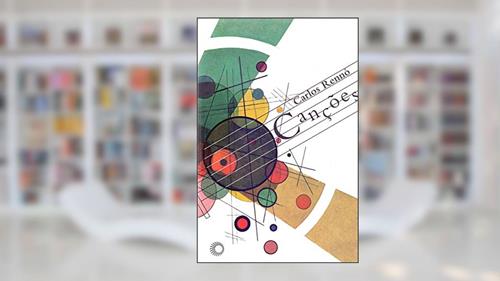 Capa de Canções, do autor Carlos Renno