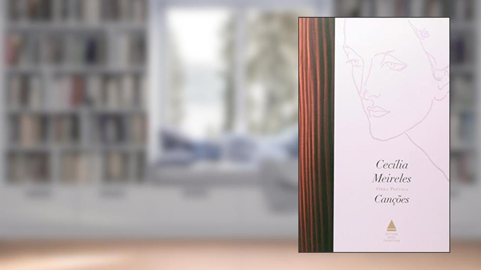 Canções, do autor Cecília Meireles