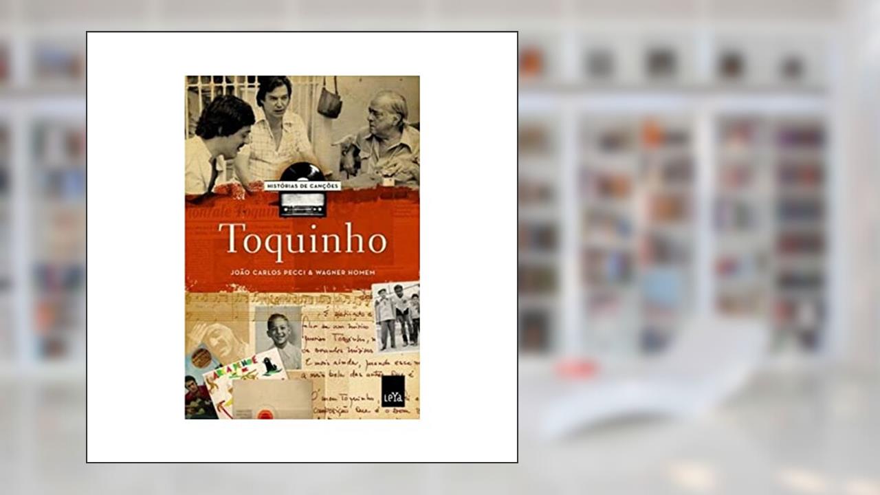 História de canções - Toquinho, do autor Joao Carlos Pecci