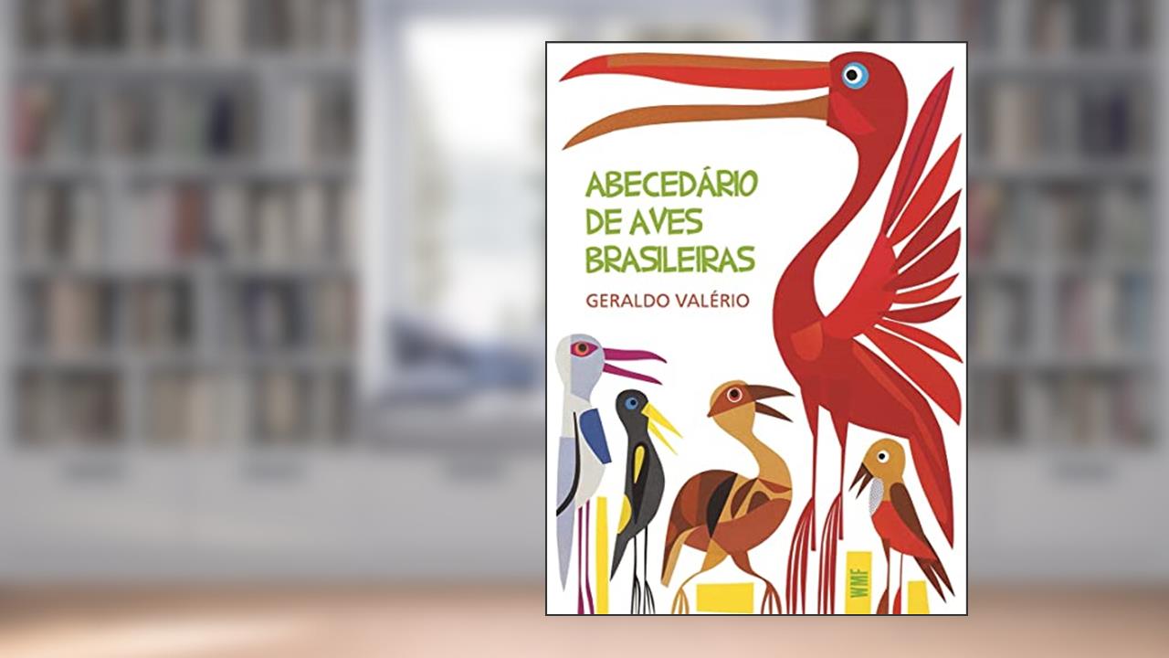 Capa de Abecedário de aves brasileiras, do autor Geraldo Valério