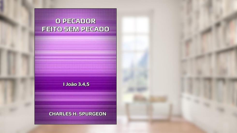 O Pecador Feito sem Pecado, do autor Silvio Dutra