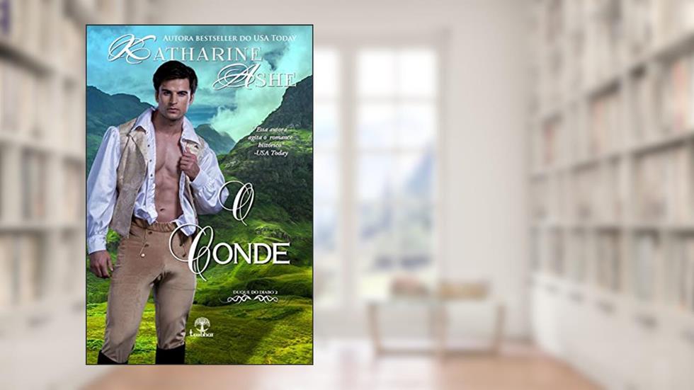 O Conde (Duque do Diabo Livro 2), do autor Katharine Ashe