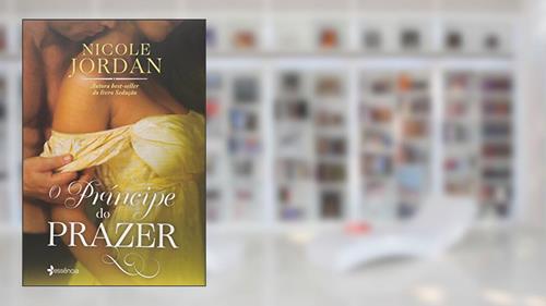 Capa de O príncipe do prazer, do autor Nicole Jordan