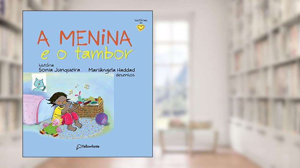 A menina e o tambor, do autor Sonia Junqueira