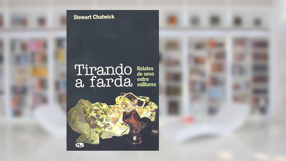 Tirando a farda, do autor Stewart Chatwick