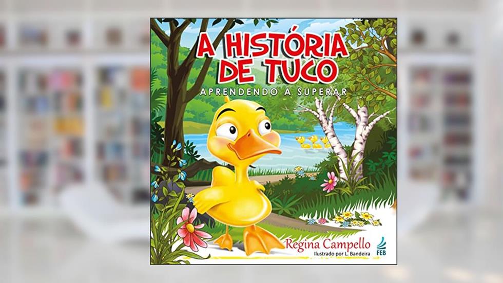 A história de tuco: Aprendendo a Superar, do autor Regina Campello